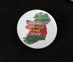 Separate Church and State Ireland badge