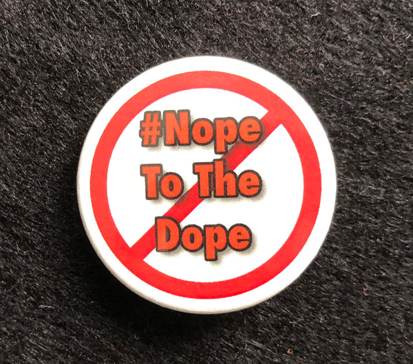 #NopeToTheDope