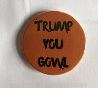Trump You Gowl