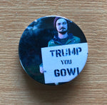 Trump You Gowl Baron Edition Badge