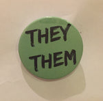 They/Them Pronoun badge