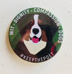 Wit Dignity Compassion Dogs Badge