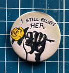 I still believe her badge art by Sarah Sheil